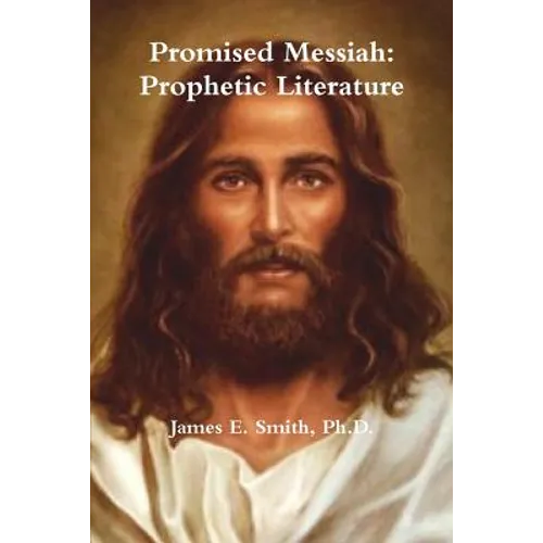 Promised Messiah: Prophetic Literature