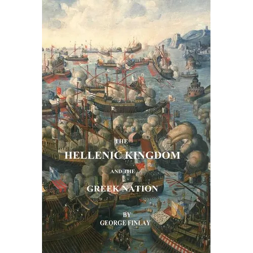 The Hellenic Kingdom and the Greek Nation