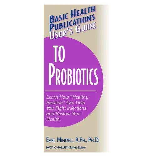 User's Guide to Probiotics