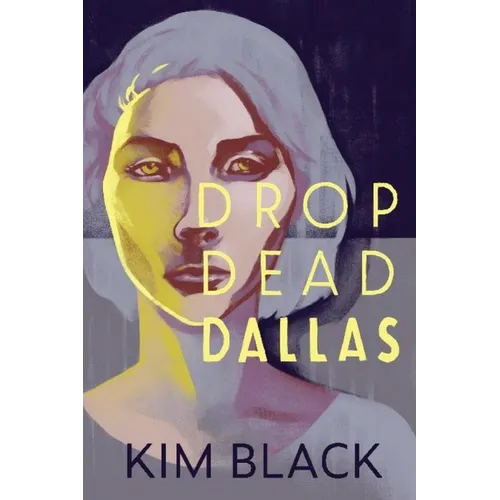 Drop Dead Dallas
