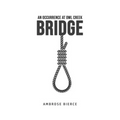 An Occurrence at Owl Creek Bridge