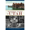 Historic Tales of Utah