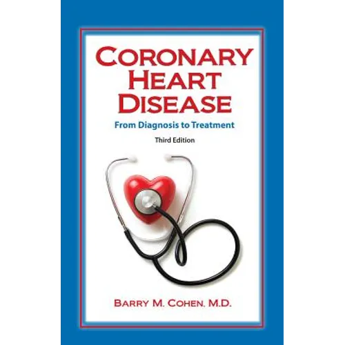 Coronary Heart Disease: From Diagnosis to Treatment