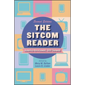 The Sitcom Reader: America Re-viewed, Still Skewed