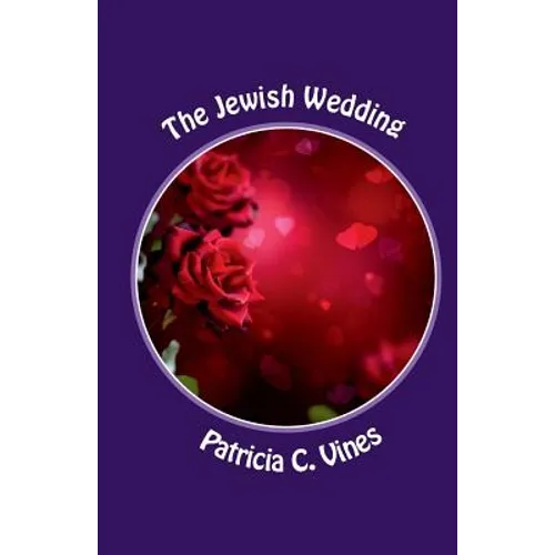 The Jewish Wedding: They Do Not Understand Series