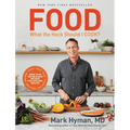 Food: What the Heck Should I Cook?: More Than 100 Delicious Recipes--Pegan, Vegan, Paleo, Gluten-Free, Dairy-Free, and More--For Lifelong Health