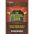 The Pentecostal Show: Funny Stories With a Moral Underlining