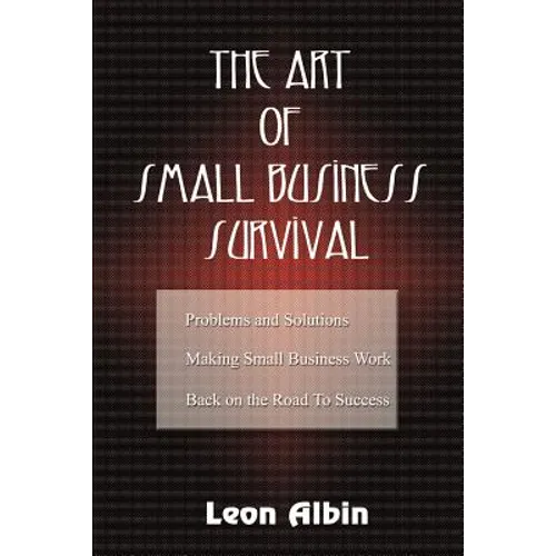 The Art of Small Business Survival
