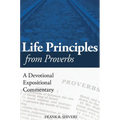 Life Principles from Proverbs: A Devotional Expositional Commentary