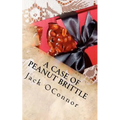 A Case Of Peanut Brittle