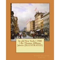 In old New York.( 1900 ) By: Thomas Allibone Janvier (ILLUSTRATED)