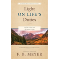 Light on Life's Duties: My Yoke Is Easy, and My Burden Is Light