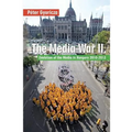 The Media War II: Evolution of the Media in Hungary 2010-2013