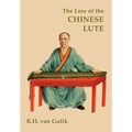 The Lore of the Chinese Lute