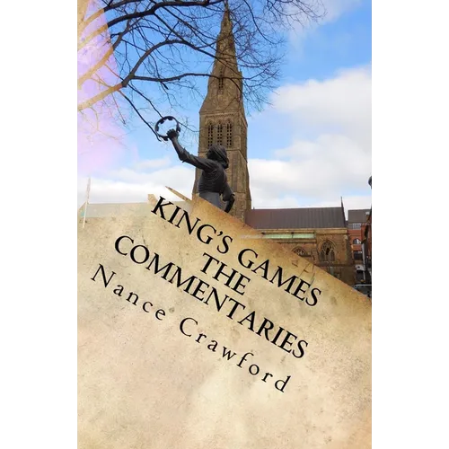 King's Games The Commentaries