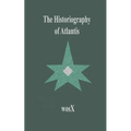 The Historiography of Atlantis