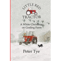 Little Red Tractor - A White Christmas on Gosling Farm
