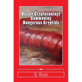Occult Cryptozoology Summoning Dangerous Cryptids