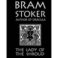 The Lady Of The Shroud