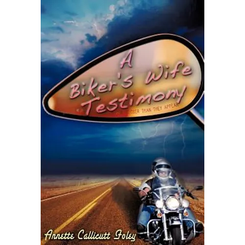 A Biker's Wife Testimony