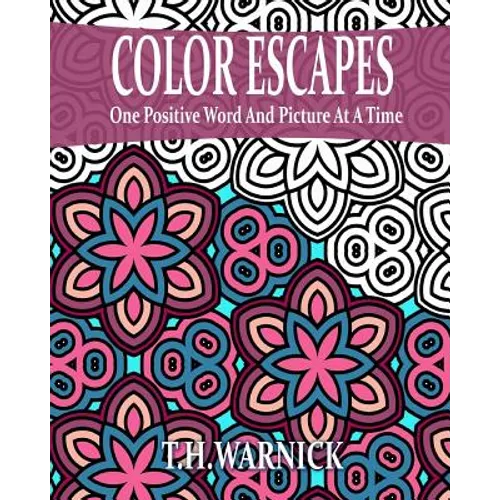 Color Escapes: Adult Coloring Book