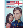 USS Relentless: US Navy in the Age of Sail
