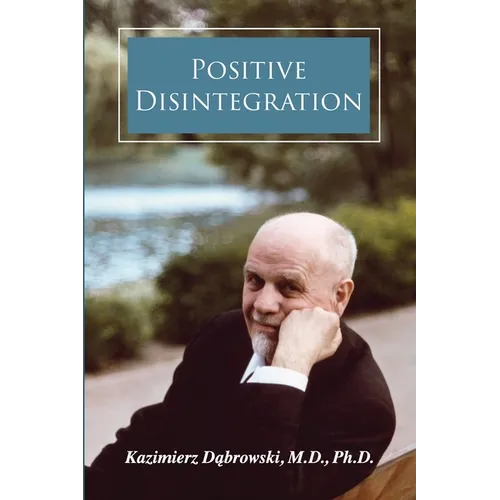 Positive Disintegration