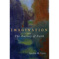 Imagination and the Journey of Faith