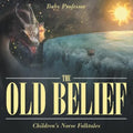 The Old Belief Children's Norse Folktales