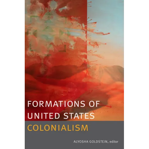 Formations of United States Colonialism