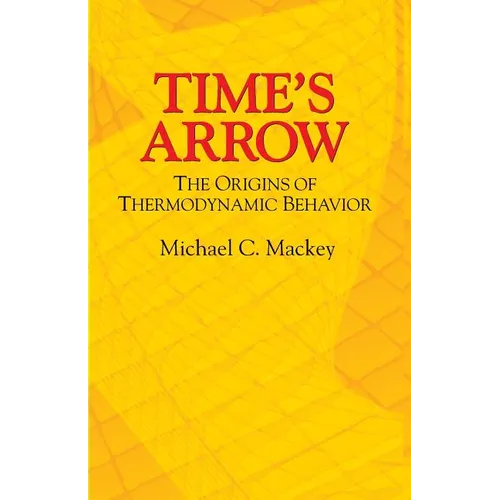 Time's Arrow: The Origins of Thermodynamic Behavior