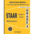 STAAR Subject Test Mathematics Grade 4: Student Practice Workbook + Two Full-Length STAAR Math Tests