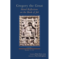 Moral Reflections on the Book of Job, Volume 3: Books 11-16