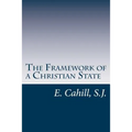 The Framework of a Christian State: An Introduction to Social Science