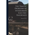 The Traffic Problems of Interurban Electric Railroads