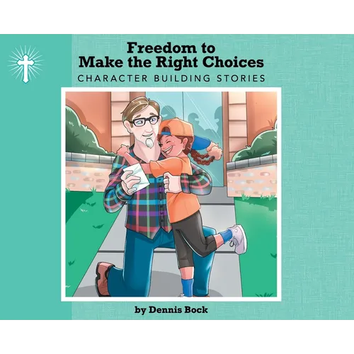 Freedom to Make the Right Choice