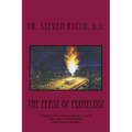 The Feast of Pentecost: A Study in The Gospel of John chs .15 & 16