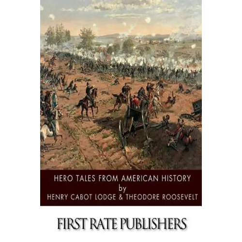 Hero Tales from American History