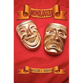 Monologues: Dramatic Monologues For Actors