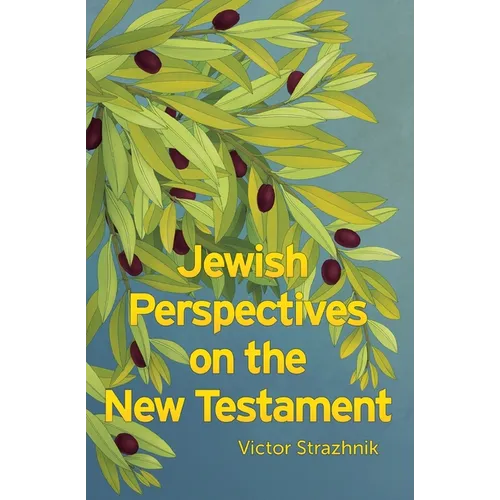 Jewish Perspectives on the New Testament