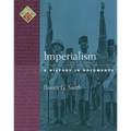 Imperialism: A History in Documents