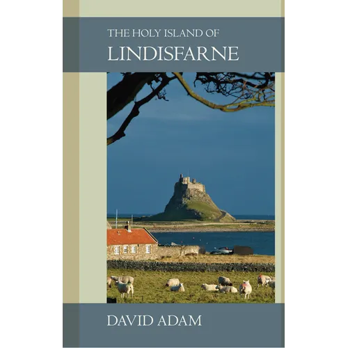 The Holy Island of Lindisfarne