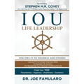 IOU Life Leadership: You Owe It to Yourself and Others