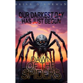 Dawn of the Spiders