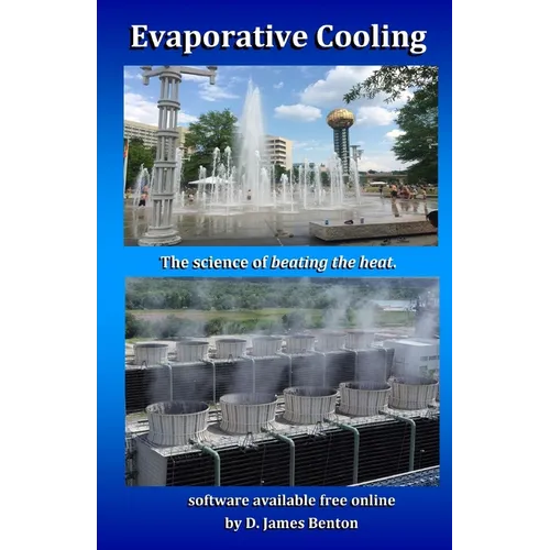 Evaporative Cooling: The Science of Beating the Heat