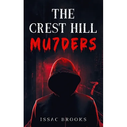 The Crest Hill Mu7ders