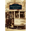 Detroit's Street Railways