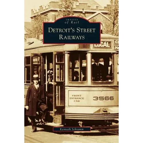 Detroit's Street Railways