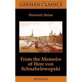From the Memoirs of Herr Von Schnabelewopski (German Classics)