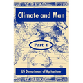 Climate and Man: (Part One)